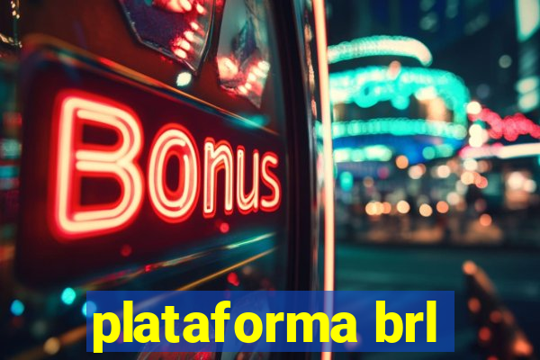 plataforma brl